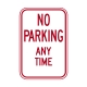 R7-1 No Parking Any Time R7-1 No Parking Any Time