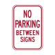 R7-12 No Parking Between Signs R7-12 No Parking Between Signs