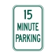 R7-51 15 Minute Parking R7-51 15 Minute Parking