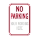 R8-3A No Parking Custom R8-3A No Parking Custom