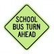 S3-4 School Bus Turn Ahead S3-4 School Bus Turn Ahead