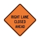 W20-5R Right Lane Closed W20-5R Right Lane Closed